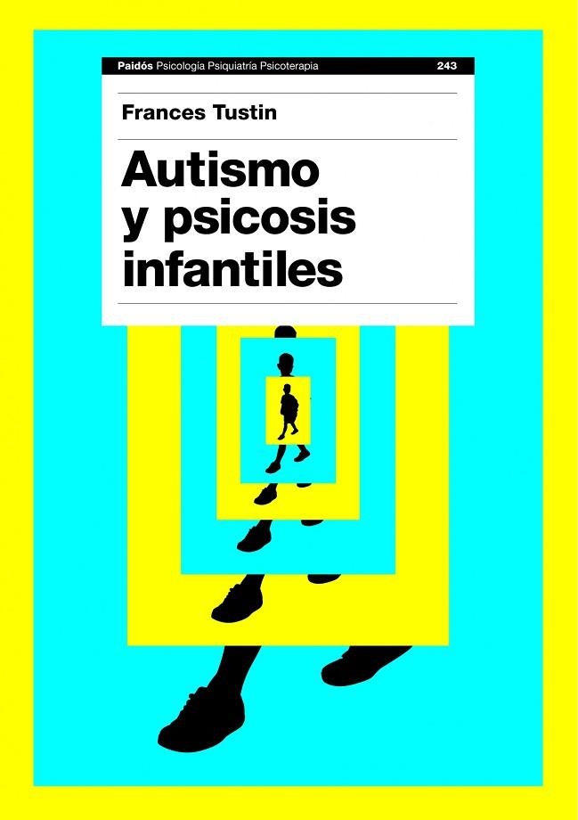 AUTISMO Y PSICOSIS INFANTILES | 9788449323515 | TUSTIN