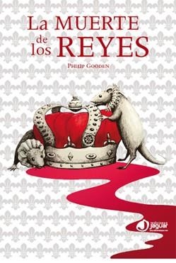 LA MUERTE DE LOS REYES | 9788496423770 | GOODEN