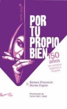 POR TU PROPIO BIEN | 9788493770921 | EHRENREICH. BARBARA 