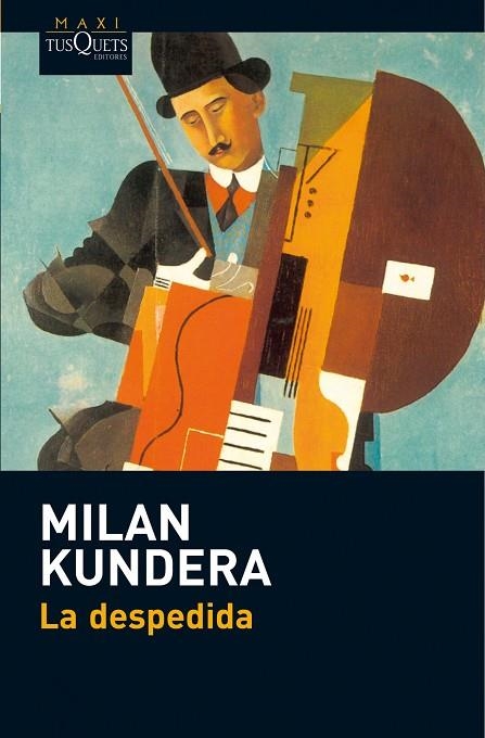 LA DESPEDIDA | 9788483835616 | KUNDERA, MILAN