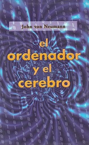 ORDENADOR Y EL CEREBRO | 9788493051600 | NEUMANN