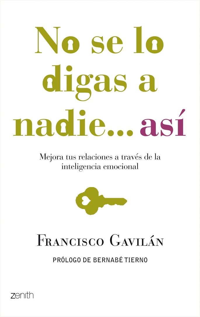 NO SE LO DIGAS A NADIE...ASI | 9788408080022 | GAVILAN