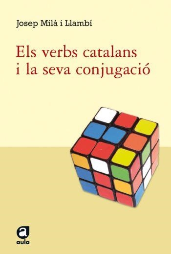 ELS VERBS CATALANS I LA SEVA CON | 9788492672059 | LLAMBI