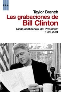 LAS GRABACIONES DE BILL CLINTON | 9788498677560 | BRANCH