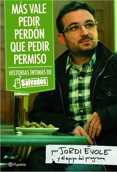 MAS VALE PEDIR PERDON | 9788408092469 | ÉVOLE, JORDI