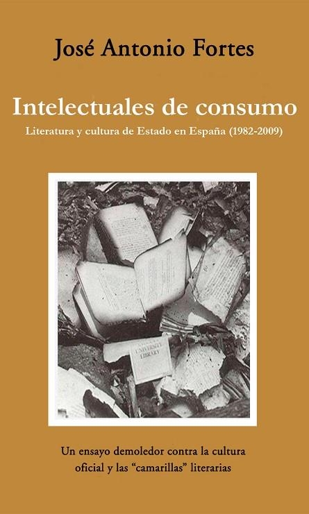 INTELECTUALES DE CONSUMO | 9788492573776 | FORTES