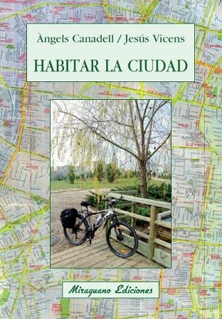 HABITAR LA CIUDAD | 9788478133567 | CANADELL, ANGELS; VICENS, JESUS