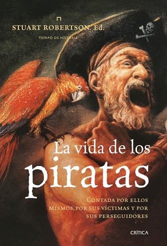 LA VIDA DE LOS PIRATAS | 9788498920598 | ROBERTSON