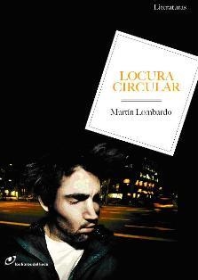 LOCURA CIRCULAR | 9788493756246 | LOMBARDO