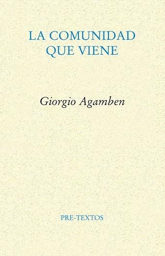 COMUNIDAD QUE VIENE PT-832 | 9788481917710 | AGAMBEN, GIORGIO