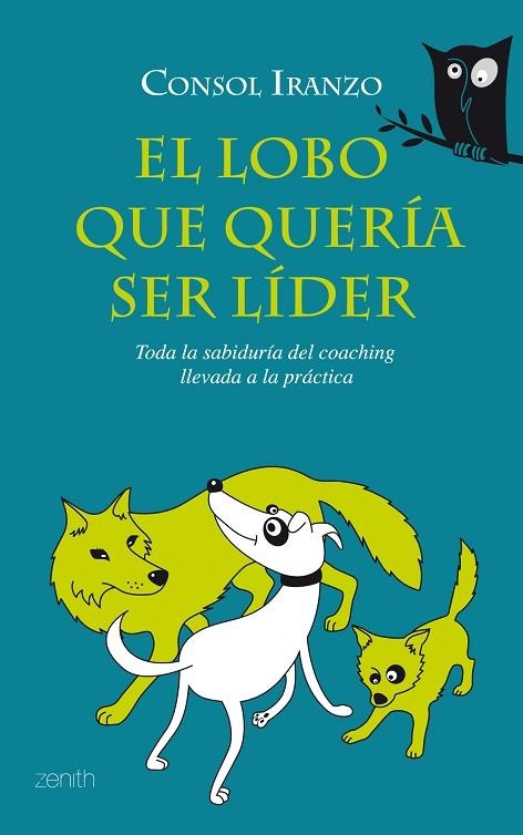 EL LOBO QUE QUERIA SER LIDER | 9788408080053 | IRANZO