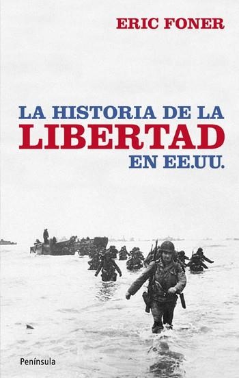 LA HISTORIA DE LA LIBERTAD | 9788499420035 | FONER