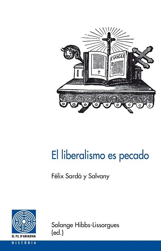 EL LIBERALISMO ES PECADO | 9788497798396 | SALVANY