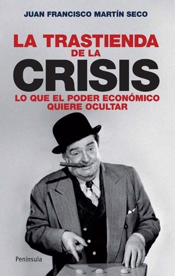 LA TRASTIENDA DE LA CRISIS | 9788483078631 | SECO