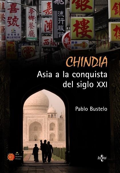 CHINDIA. ASIA A LA CONQUISTA | 9788430950348 | BUSTELO