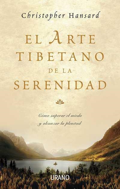 EL ARTE TIBETANO DE LA SERENIDAD | 9788479536466 | HANSARD