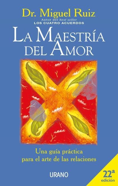 LA MAESTRIA DEL AMOR | 9788479534530 | RUIZ