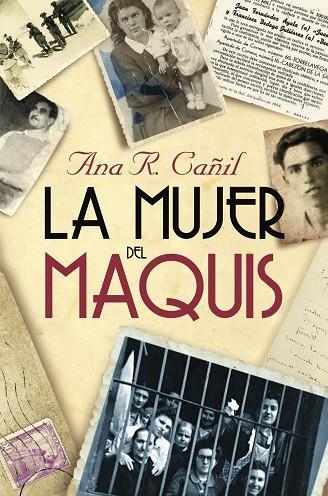 LA MUJER DEL MAQUIS | 9788467032864 | CAÑIL, ANA R: