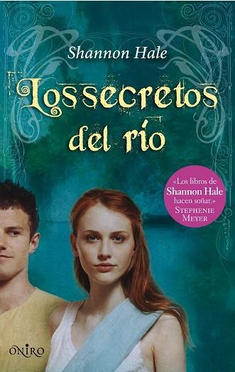 LOS SECRETOS DEL RIO | 9788497544573 | HALE