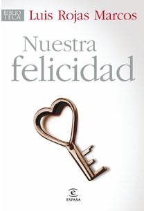 NUESTRA FELICIDAD | 9788467030198 | MARCOS