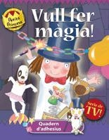 VULL FER MAGIA | 9788424633660