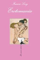 EROTOMANIA | 9788483831618 | LEVY