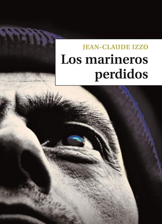 LOS MARINEROS PERDIDOS | 9788492616633 | IZZO