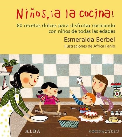 NIÑOS, A LA COCINA | 9788484285588 | BERBEL