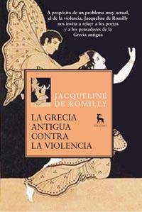 LA GRECIA ANTIGUA CONTRA | 9788424906337 | ROMILLY