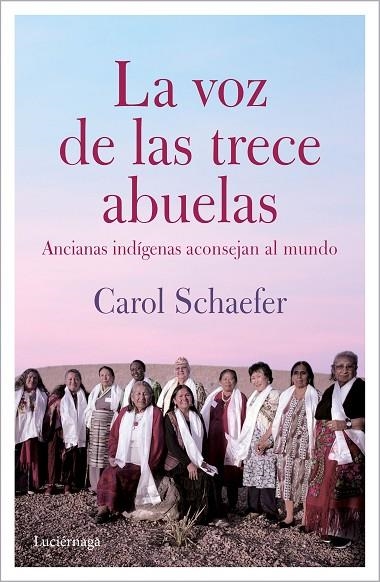 LA VOZ DE LAS TRECE ABUELAS | 9788489957930 | SCHAEFER