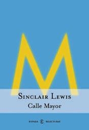 CALLE MAYOR | 9788467004106 | LEWIS, SINCLAIR