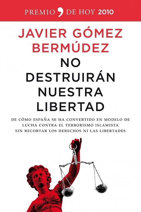 NO DESTRUIRAN NUESTRA LIBERTAD | 9788484608615 | BERMUDEZ