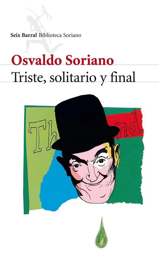 TRISTE, SOLITARIO Y FINAL | 9788432212864 | SORIANO