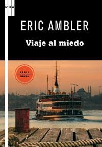 VIAJE AL MIEDO | 9788498677997 | AMBLER