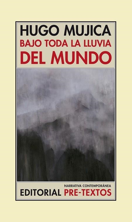 BAJO TODA LA LLUVIA DEL MUNDO | 9788492913381 | MUJICA