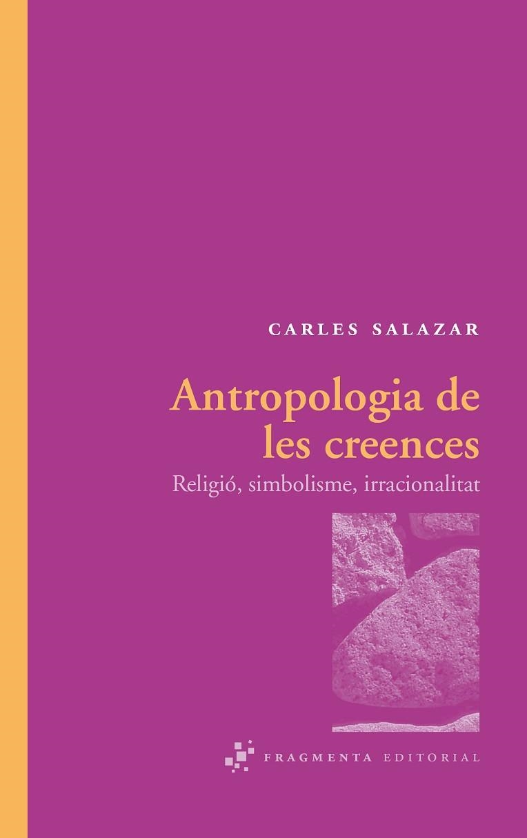 ANTROPOLOGIA DE LES CREENCES | 9788492416288 | SALAZAR