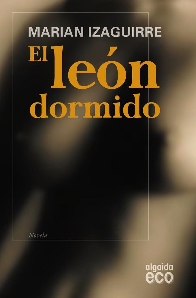 EL LEON DORMIDO | 9788498773576 | IZAQUIRRE