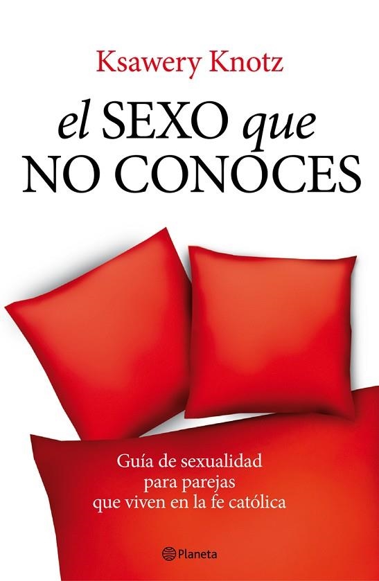 EL SEXO QUE NO CONOCES | 9788408093565 | KNOTZ