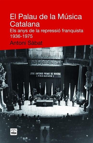 EL PALAU DE LA MUSICA CATALANA | 9788492440467 | SABAT