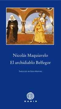 EL ARCHIDIABLO BELFEGOR | 9788496974548 | MAQUIAVELO