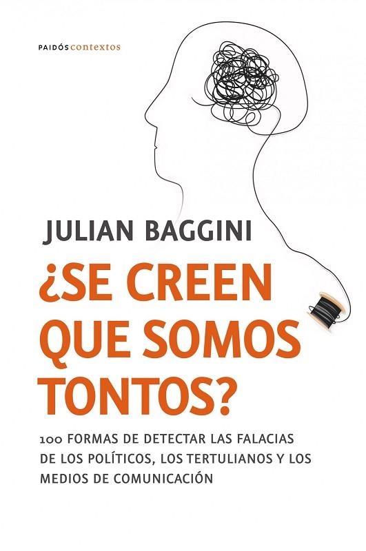 ¿SE CREEN QUE SOMOS TONTOS? | 9788449323942 | BAGGINI