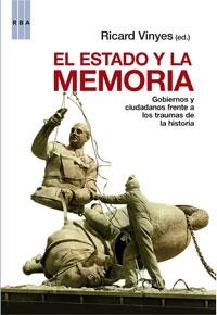 EL ESTADO Y LA MEMORIA | 9788498675757 | VINYES