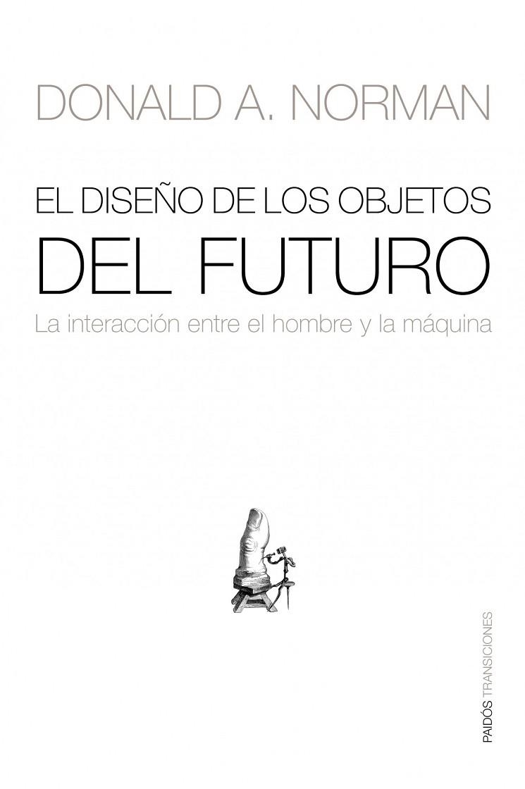 DISEÑO OBJETOS DEL FUTURO | 9788449323881 | NORMAN