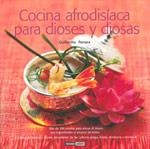 COCINA AFRODISIACA PARA DIOSES | 9788475565002 | GUILLERMO FERRARA