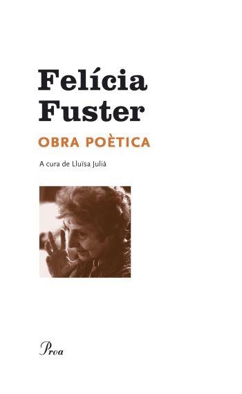 FELICIA FUSTER OBRA POETICA | 9788482569338 | FUSTER VILADECANS, FELICIA