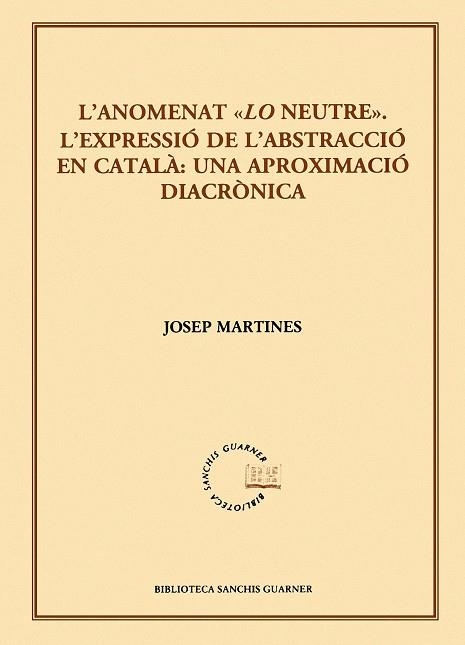 L'ANOMENAT <<LO NEUTRE>> | 9788498832884 | MARTINES, JOSEP