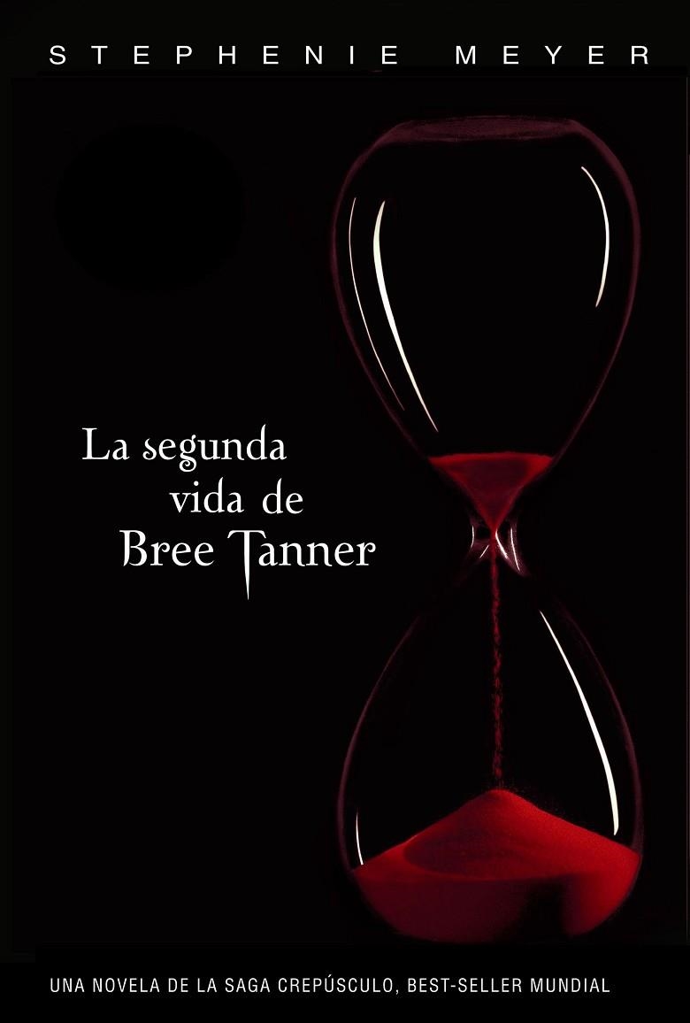 LA SEGUNDA VIDA DE BREE TANNER | 9788420406268 | MEYER, STEPHENIE