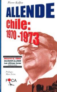 ALLENDE CHILE 1970-1973 | 9788493048143 | KALFON