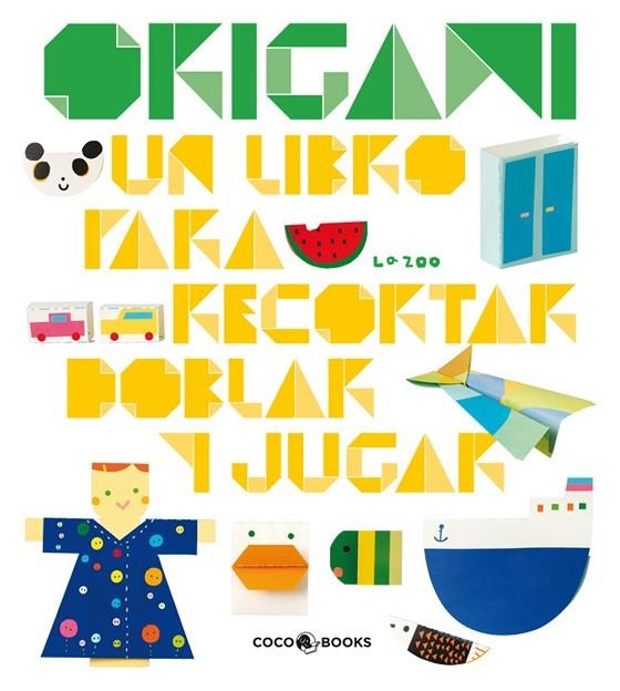 ORIGAMI CASTELLA | 9788493782108 | ZOO, LA