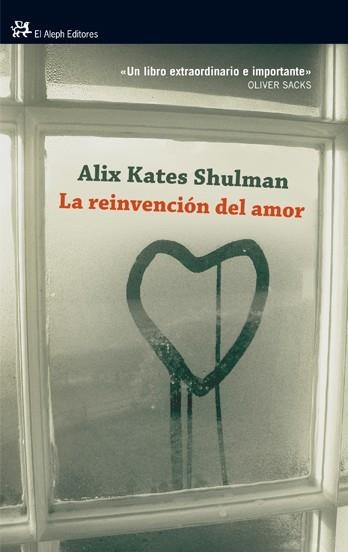 LA REINVENCION DEL AMOR | 9788476699393 | SHULMAN